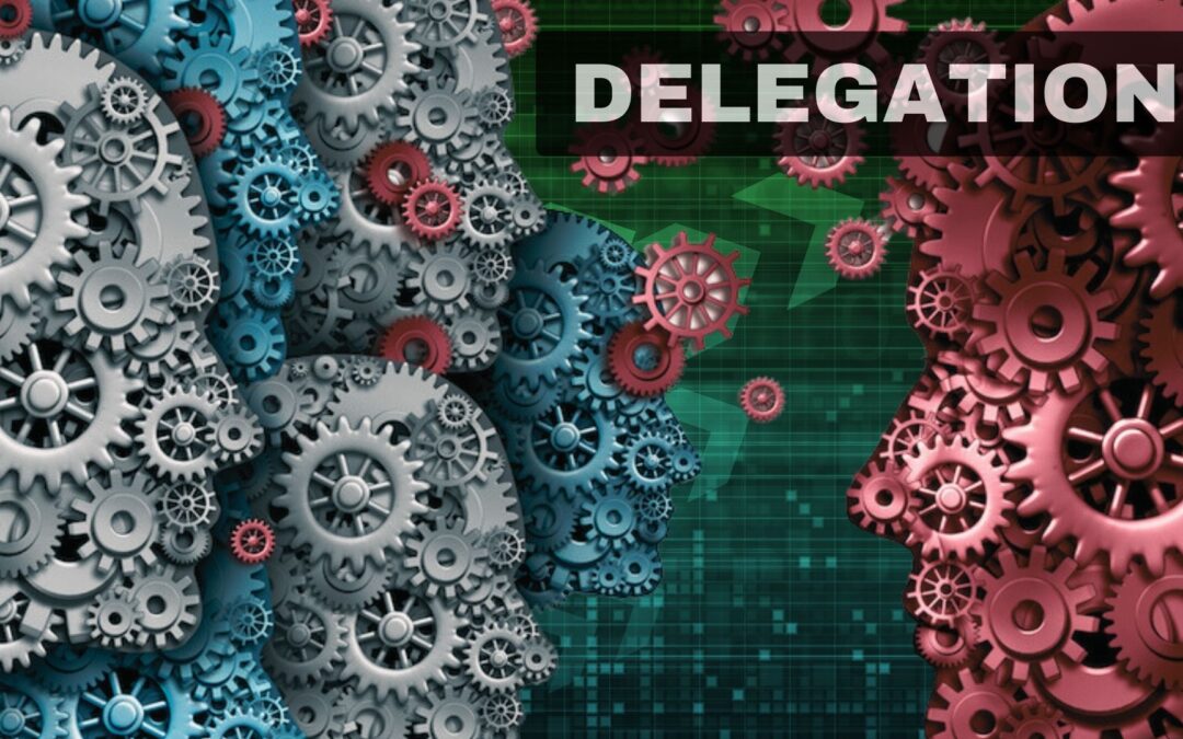 Navigating leadership challenges: Solving the biggest hurdle for small businesses — Delegation
