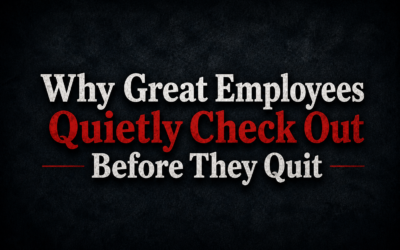 Why Great Employees Quietly Check Out Before They Quit